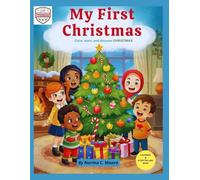 MY FIRST CHRISTMAS COLORING AND STORYTELLING BOOK. Color, learn, and discover Christmas
