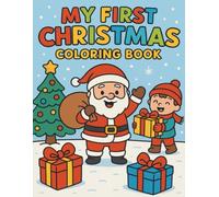 My First Christmas: Coloring Book for Kids Ages 3-5