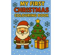 My First Christmas Colouring Book
