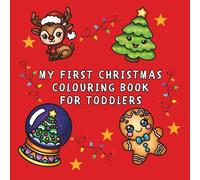 My First Christmas Colouring Book For Toddlers