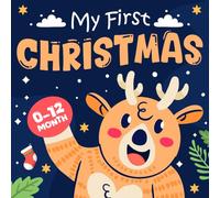 My First Christmas Gifts for Newborns 0-12 Months: High Contrast Book with +50 Simple Black & White Images That Helps Babies & Infants in Visual Learning
