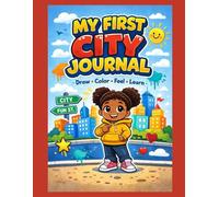 MY FIRST CITY JOURNAL