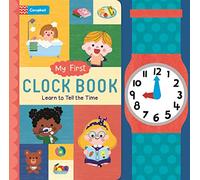 My First Clock Book: Learn to Tell the Time
