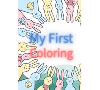 My First Coloring Adventure: The Cutest Coloring Book for Little Kids!