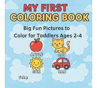 MY FIRST COLORING BOOK