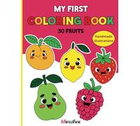 My first coloring book: 30 fruits | Color and learn languages