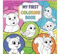 My First Coloring Book: 50 Simple and Fun Animals and Birds Pictures to Color for Kids