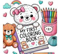 My First Coloring Book: A Delightful Coloring Book for Young Kids - 50 Engaging Pages with Friendly Animals, Busy Vehicles, and Playful Scenes - Ideal for Ages 3-5.