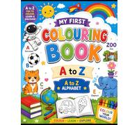 My First Coloring Book A to Z: Alphabet Coloring Book with Cute Animals & Objects | Big, Simple Designs for Preschool and Early Learners