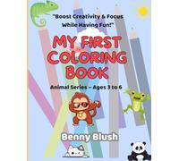 My First Coloring book: Animal Series age 3 to 6