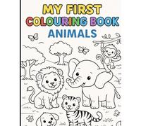 My First Coloring Book: Animals Kingdom for Aged 3 to 5