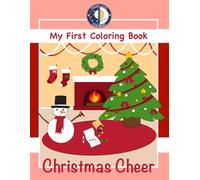 My First Coloring Book: Christmas Cheer