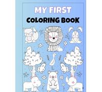 My First Coloring Book: Color, Trace, and Learn!