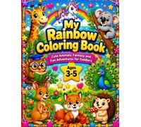 My First Coloring Book: Cute Animals Fantasy and Fun for Toddlers
