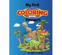 My First Coloring Book: Dinosaurs