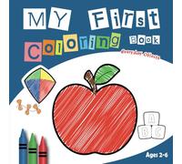My First Coloring Book Everyday Objects: + 50 Everyday Things, Fruits and vegetables to Color | Large drawings, bold lines and simple | For Toddlers (Ages 2-6)