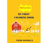 My First Coloring Book: Farm Animals