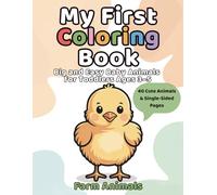 My First Coloring Book Farm Animals: Big and Easy Baby Animals for Toddlers Ages 3-5
