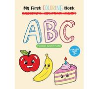 My First Coloring Book: Foods A to Z for kids ages 2+
