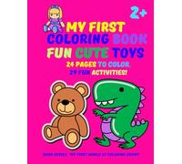 My First Coloring Book for Kids Fun Cute Toys ... for Kids
