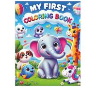 My First Coloring Book for Toddlers Ages 1-3: Cute Animals & Simple Shapes | Fun & Easy Coloring for Little Hands