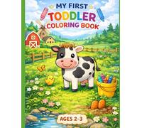 My First Coloring Book for Toddlers: Ages 2-3: 25 Easy & Fun Coloring Pages of Animals and Everyday Objects | Bold Thick Lines & Single-Sided Pages | Preschool Activity Book (8.5 x 11 in)