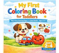 My first coloring book for toddlers: big & easy coloring pages with color guides - Ages 2 to 4