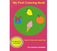 My First Coloring Book: Learn & Color at the same time