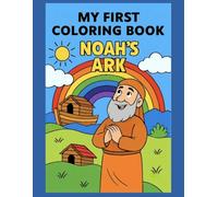 MY FIRST COLORING BOOK: NOAH'S ARK