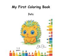 My first coloring book: Pets