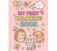 My first Coloring book - pink edition: Hours of fun for little hands.