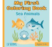 My First Coloring Book: Sea Animal