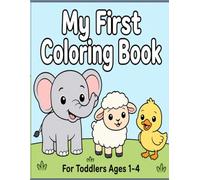 My First Coloring Book: Simple & Cozy Realistic Animals for Toddlers Ages 1-4