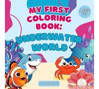 My first Coloring Book: Underwater world