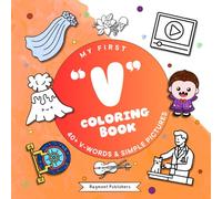 My First Coloring Book: V Words: 40+ V Words & Simple Pictures
