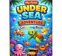 My First Coloring Fun: Under Sea Adventure for Toddlers Ages 2-4
