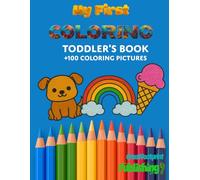 My First Coloring: Toddler's Book