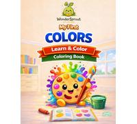 My First Colors Coloring Book: A Learn & Color Activity Book for Toddlers and Preschoolers