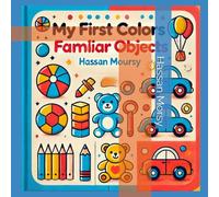 My First Colors: Familiar Objects: coloring book for up to 2 years