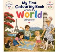 My First Colouring Book - Around the World: Big, Easy Colouring for Little Hands
