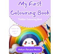 My First Colouring Book: Colour 40 pages of fun!