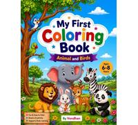 My first colouring book: Discover amazing creatures from around the world