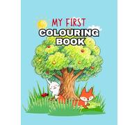 My First Colouring Book: Fun & Easy Coloring for Little Hands