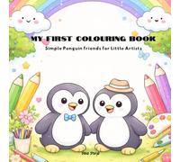 my first colouring book: Simple Penguin friends for Little Artists