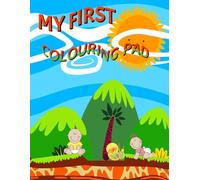 My First Colouring Pad - 8.5 x 11 Large colouring book for toddlers, kids.