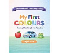 My First Colours: Tracing, Matching & Fun Activities