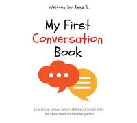 My First Conversation Book: building conversation skills and social skills for preschool and kindergarten