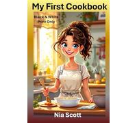 My First Cookbook: Black and White Print Only