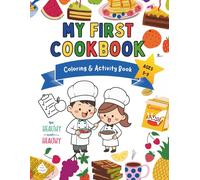 My First Cookbook: Coloring & Activity Book