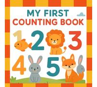 My First Counting Book: Big & Simple Numbers for Toddlers